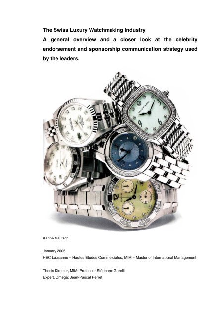 The Swiss Luxury Watchmaking Industry A general overview  - HEC