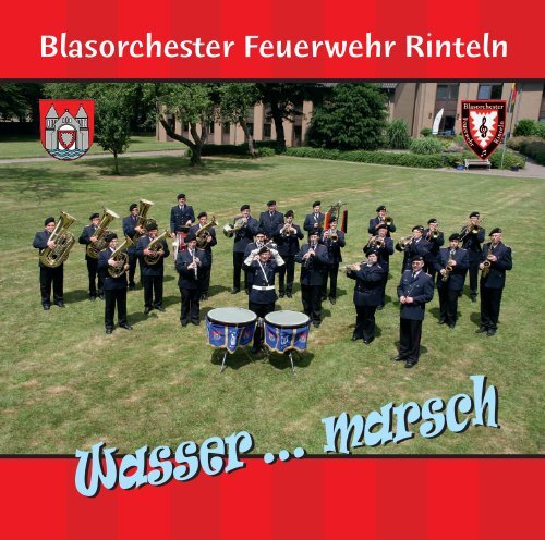 das Booklet zur CD herunterladen - Blasorchester Feuerwehr Rinteln