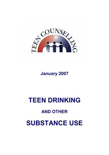 TEEN DRINKING â AND OTHER SUBSTANCE USE - Crosscare