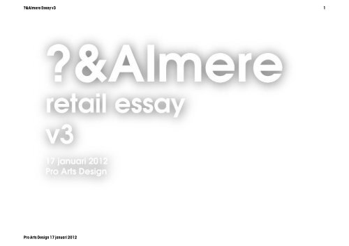 What does shopping LOOK like; ?&Almere Essay v3 