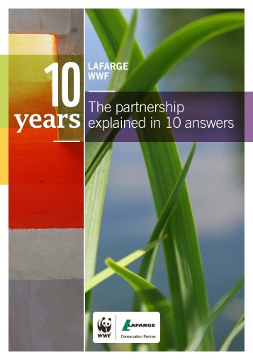 Lafarge - WWF: 10 years, the partnership explained in 10 answers