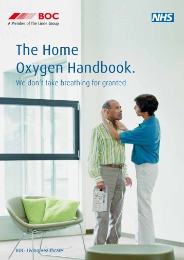 The Home Oxygen Handbook. - BOC Healthcare
