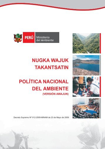 Nugka Wajuk Takantsatin: Política Nacional del Ambiente - CDAM ...