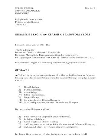 EKSAMEN I FAG 74336 KLASSISK TRANSPORTTEORI - NTNU