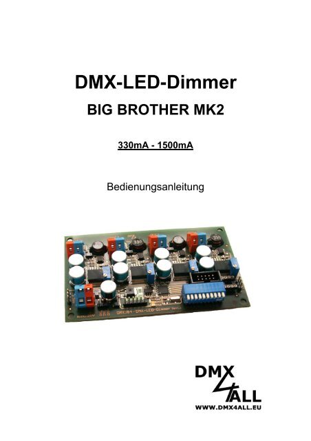 DMX-LED-Dimmer BIG BROTHER MK2 330mA - DMX4ALL GmbH