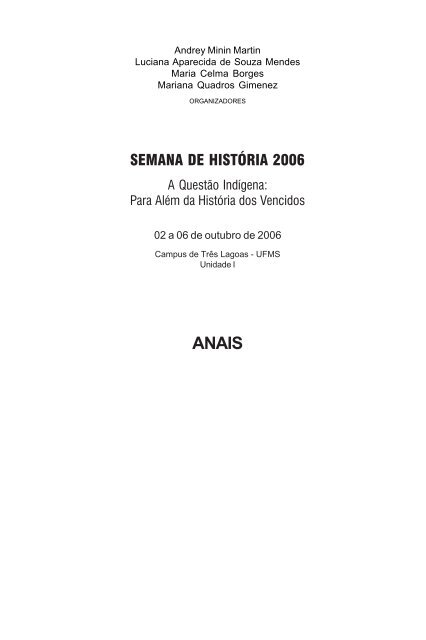 Anais de Historia CPTL - 2006.pmd - Campus de TrÃªs Lagoas