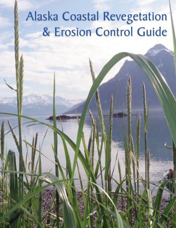 Alaska Coastal Revegetation & Erosion Control Guide - Alaska Plant ...