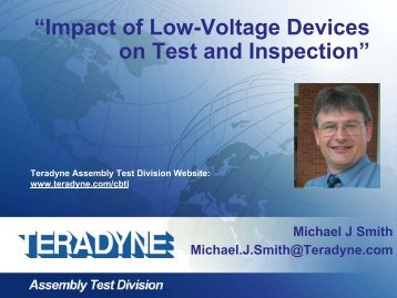 Ã¢Â€ÂœImpact of Low-Voltage Devices on Test and InspectionÃ¢Â€Â - Teradyne