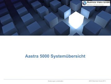 Aastra 5000 - Business Voice GmbH
