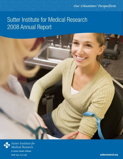Sutter Institute for Medical Research 2008 Annual Report