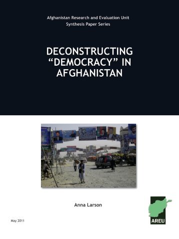 “Democracy” in Afghanistan - the Afghanistan Research and ...
