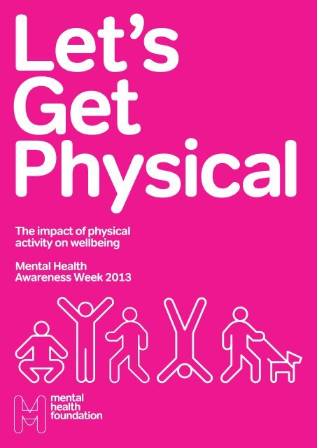 The impact of physical activity on wellbeing Mental Health ...