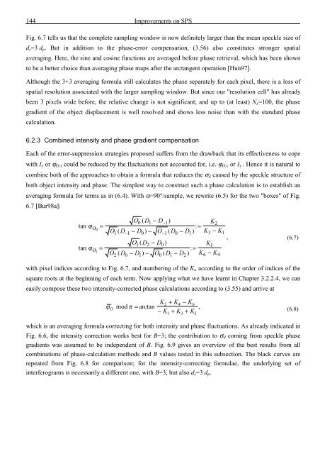 Application and Optimisation of the Spatial Phase Shifting ...