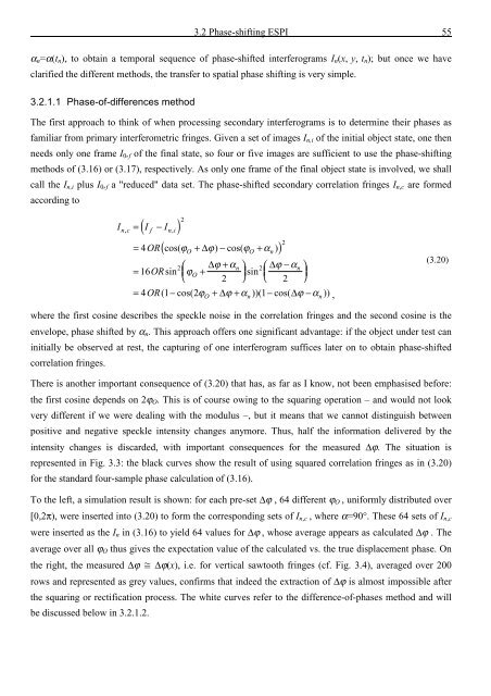 Application and Optimisation of the Spatial Phase Shifting ...