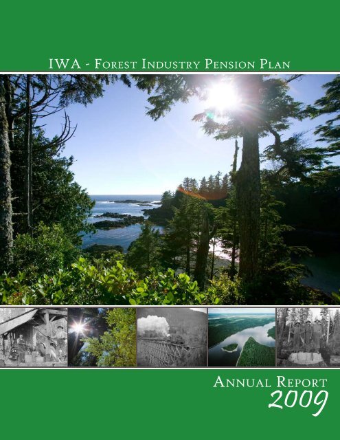2009 Annual Report - IWA Forest Industry Pension Plan