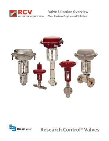 RESEARCH CONTROL Valves Selection Guide - Badger Meter, Inc.