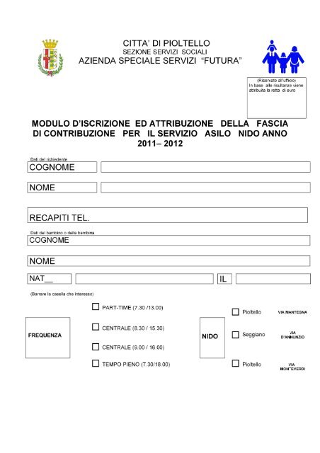 modulo iscrizione asilo nido anno 2011/2012 - Comune di Pioltello