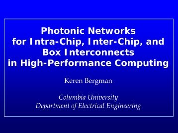 Photonic Networks for Intra-Chip, Inter-Chip, and Box Interconnects ...