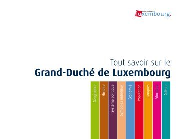 Tout savoir sur le Grand-DuchÃ© de Luxembourg (Gouvernement du ...