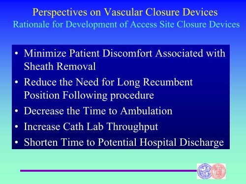 Perspectives on Vascular Closure Device and the Latest Evidence