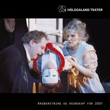 Ãrsmelding 2001 - HÃ¥logaland Teater