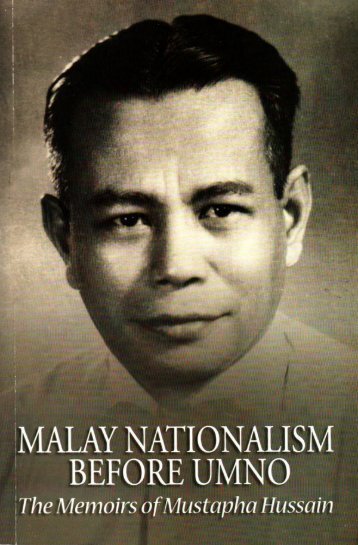 THE MEMOIRS OF MUSTAPHA HUSSAIN - Malaysia Today