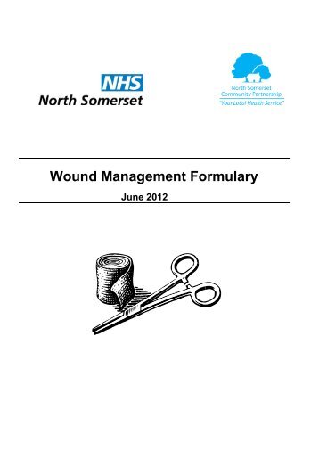 WOUND MANAGEMENT FORMULARY - NHS North Somerset