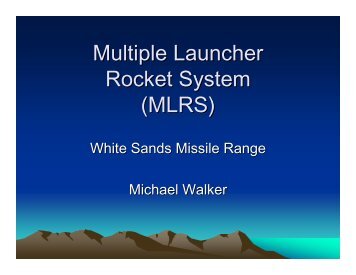 Multiple Launcher Rocket System (MLRS)