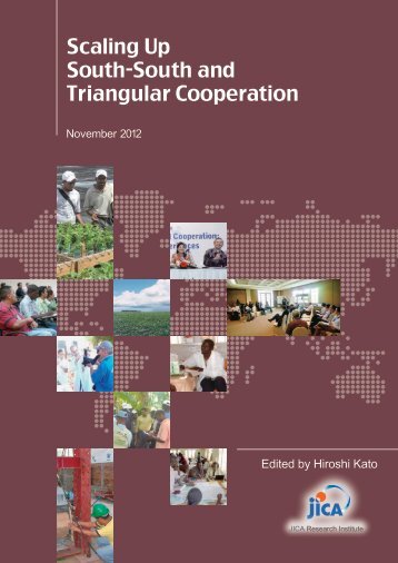 Scaling Up South-South and Triangular Cooperation (JICA-RI)