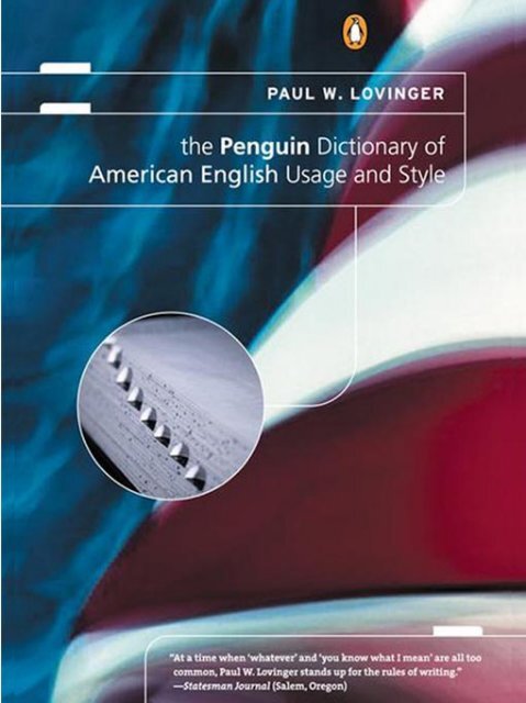 The Penguin Dictionary of American English Usage and Style : A ...