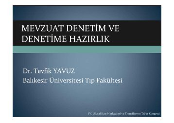 Mevzuat, Denetim ve Denetime Hazırlık - Kan Merkezleri ve ...