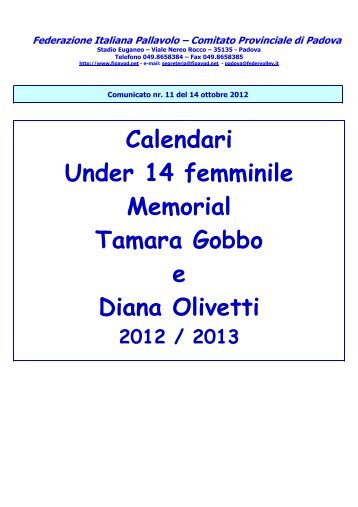 Calendari Under 14 femminile Memorial Tamara Gobbo e ... - FIPAV