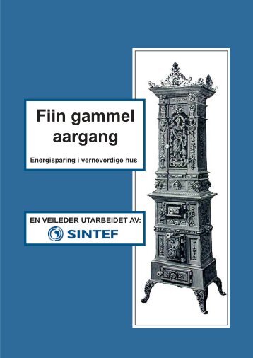 Fiin gammel aargang - Riksantikvaren