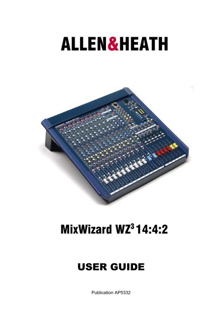 Manual for Allen &amp; Heath MixWizard WZ3 14:4:2+ Mixer