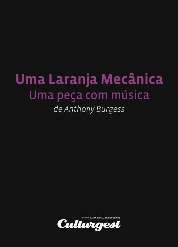 Uma Laranja MecÃ¢nica - Culturgest