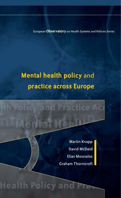 Mental health policy and practice across Europe: an overview