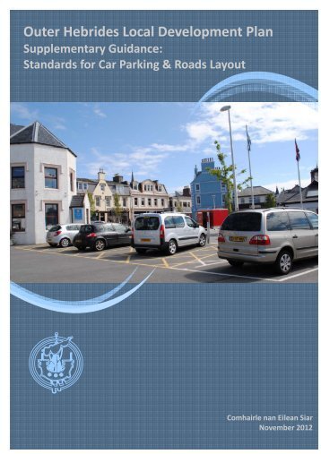 Car Parking and Roads Layout (PDF, 3M) - Comhairle nan Eilean Siar