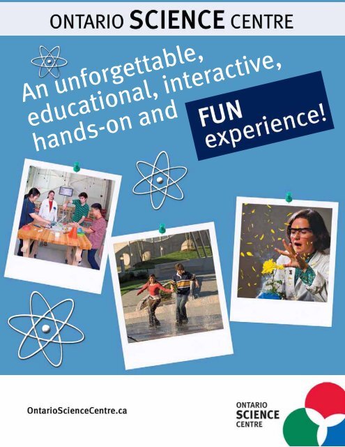 Download 2012/13 Group Brochure - Ontario Science Centre