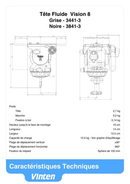 Caractéristiques Techniques Tête Fluide Vision 8 Grise ... - Vinten