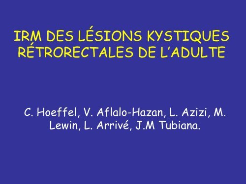Irm Des La Sions Kystiques Ra Trorectales De L Adulte Irm Des La Sions Kystiques Ra Trorectales De L Adulte