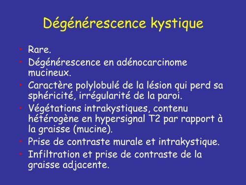 IRM DES LÃSIONS KYSTIQUES RÃTRORECTALES DE L'ADULTE