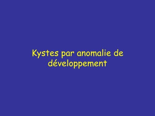 IRM DES LÃSIONS KYSTIQUES RÃTRORECTALES DE L'ADULTE