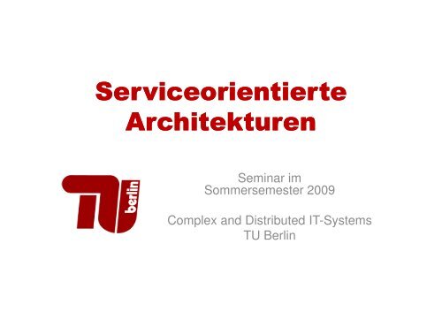 Serviceorientierte Architekturen - Fachgebiet Komplexe und ...