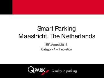 Maastricht, The Netherlands: Smart Parking, Q-Park - European ...