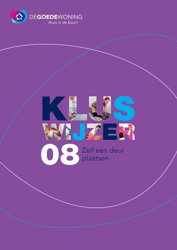 Kluswijzer 08: Zelf een deur plaatsen - De Goede Woning