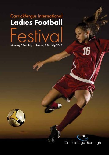 Carrickfergus International Ladies Football Festival - 22/7/2013