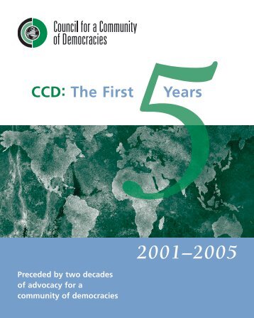 Five Year Report - Council for a Community of Democracies