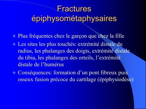 FRACTURES DE L'ENFANT