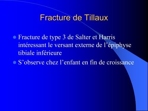 FRACTURES DE L'ENFANT