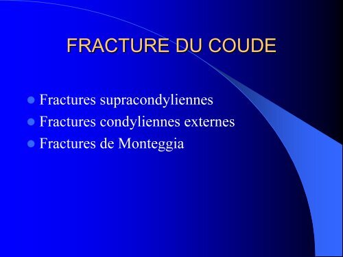 FRACTURES DE L'ENFANT